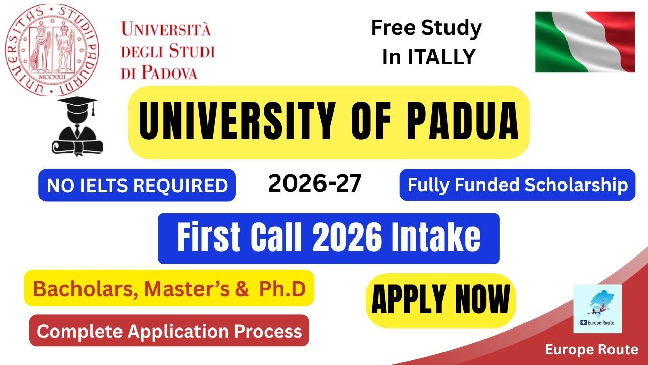 University of Padova Italy Admission 2026 | First Call Now Open | Fully Funded Scholarships in Italy