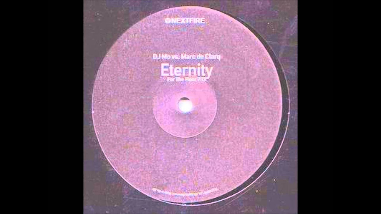 DJ Mo vs. Marc de Clarq - Eternity (For The Floor)