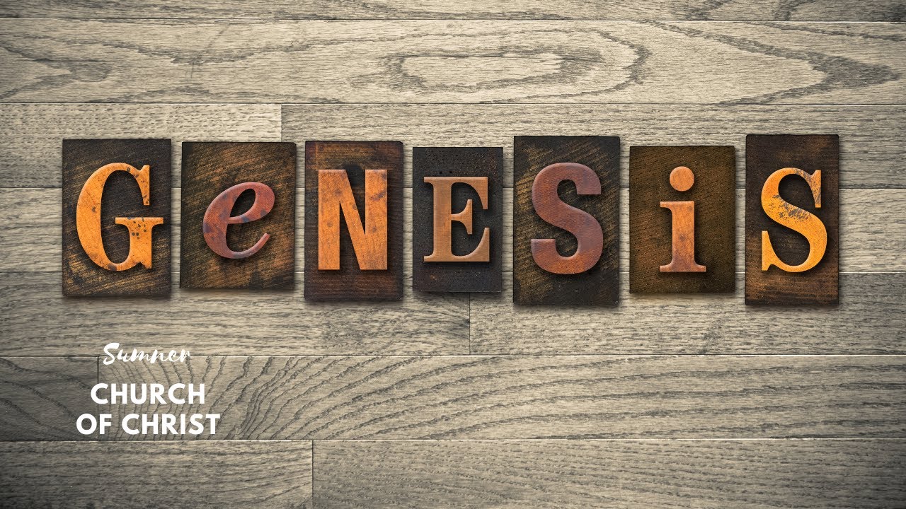 The Book of Genesis - Part 2