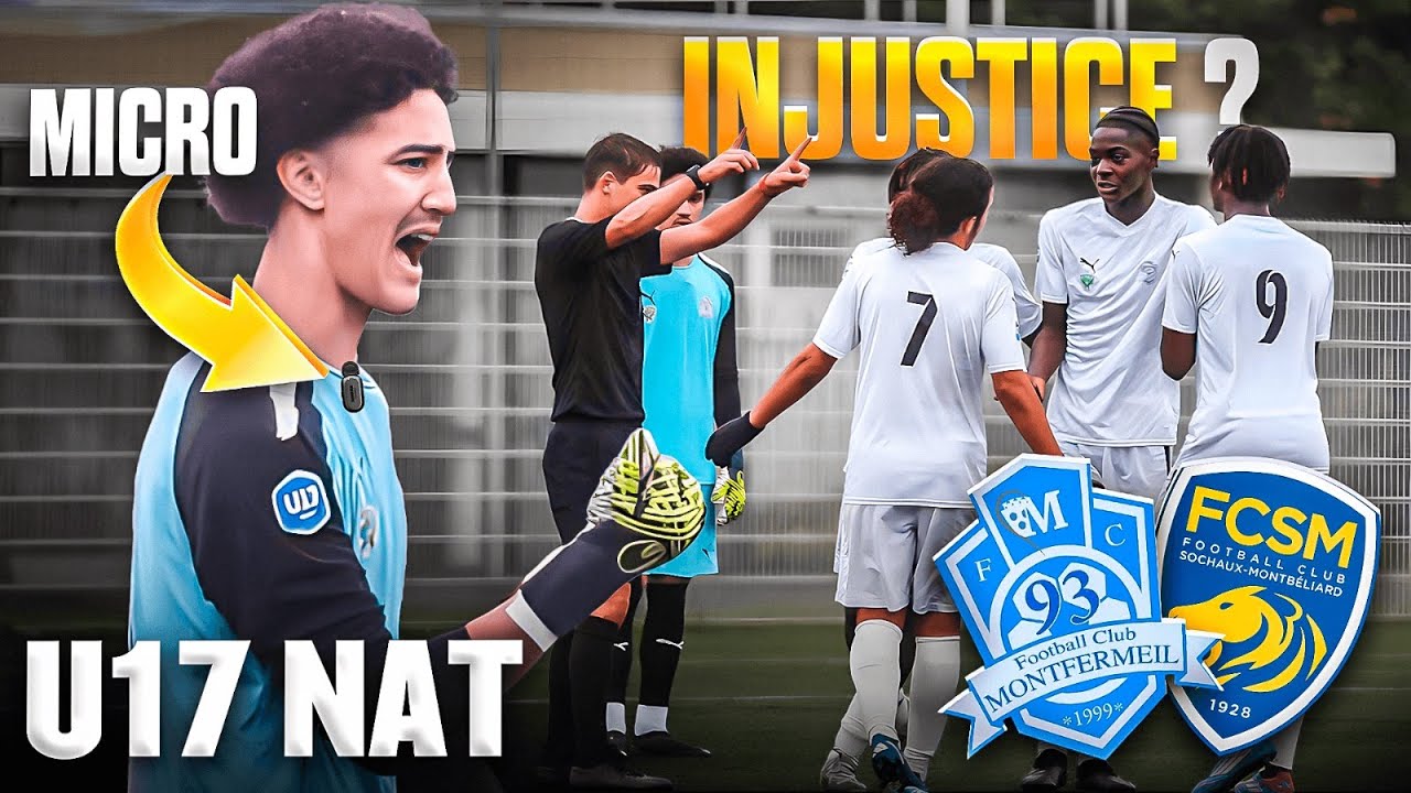 U17 NAT I MONTFERMEIL VS SOCHAUX I LE FILM D’UN MATCH PLEIN DE SUSPENS 🔥