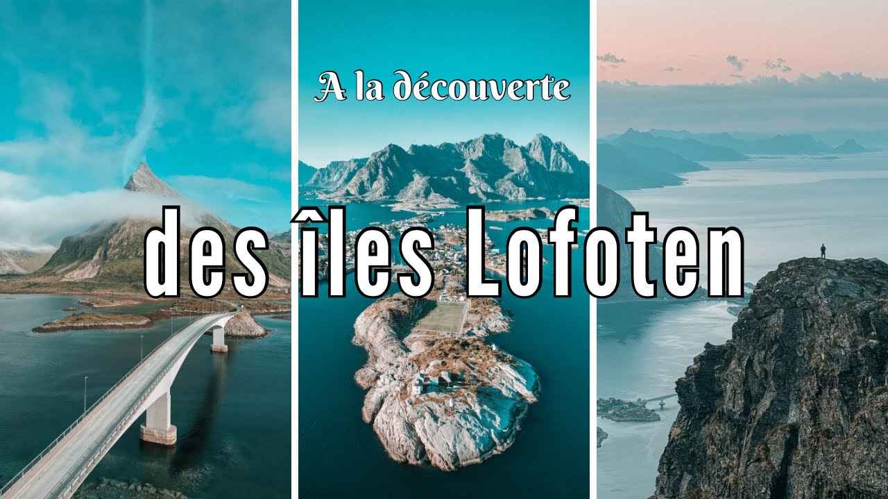 Les LOFOTEN, pour le MEILLEUR comme pour le PIRE !