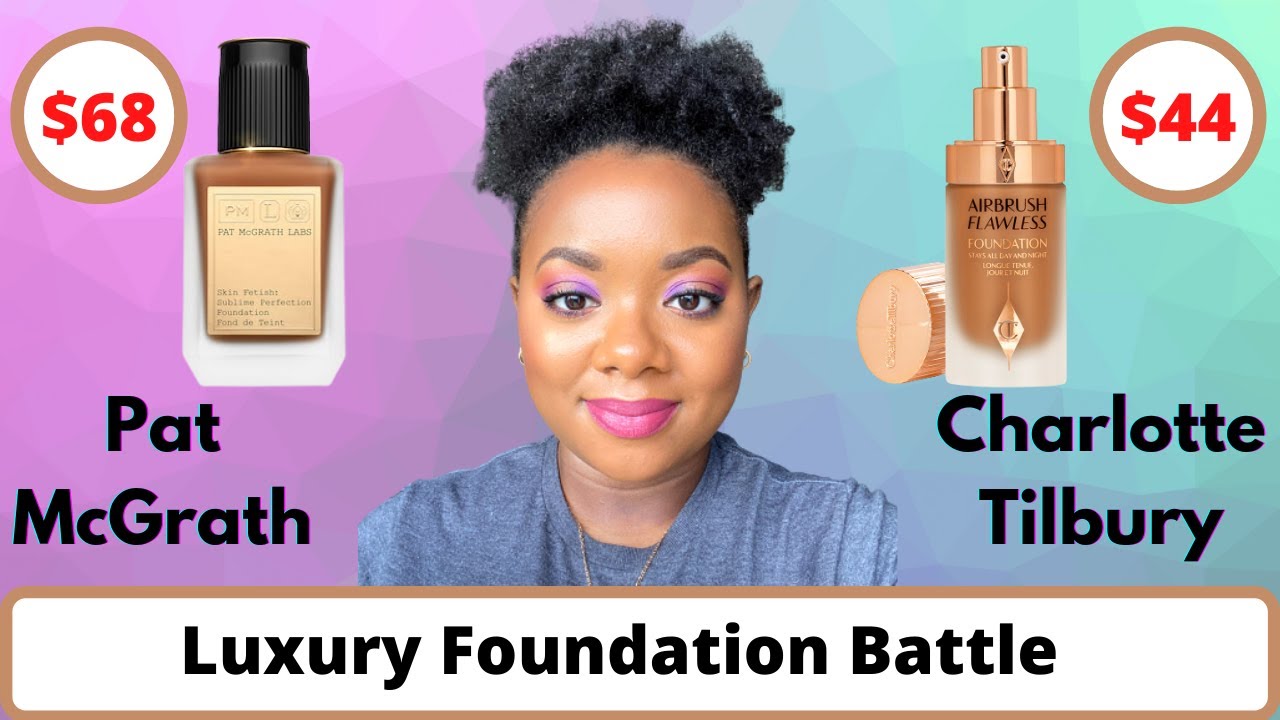 PAT McGRATH vs. Charlotte Tilbury | Which luxury foundation is right for you!