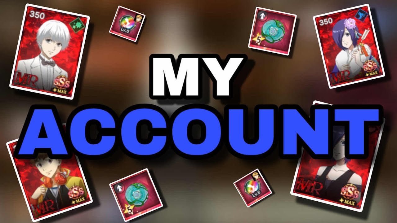 SHOWCASING MY ACCOUNT || Tokyo Ghoul Break The Chains ||