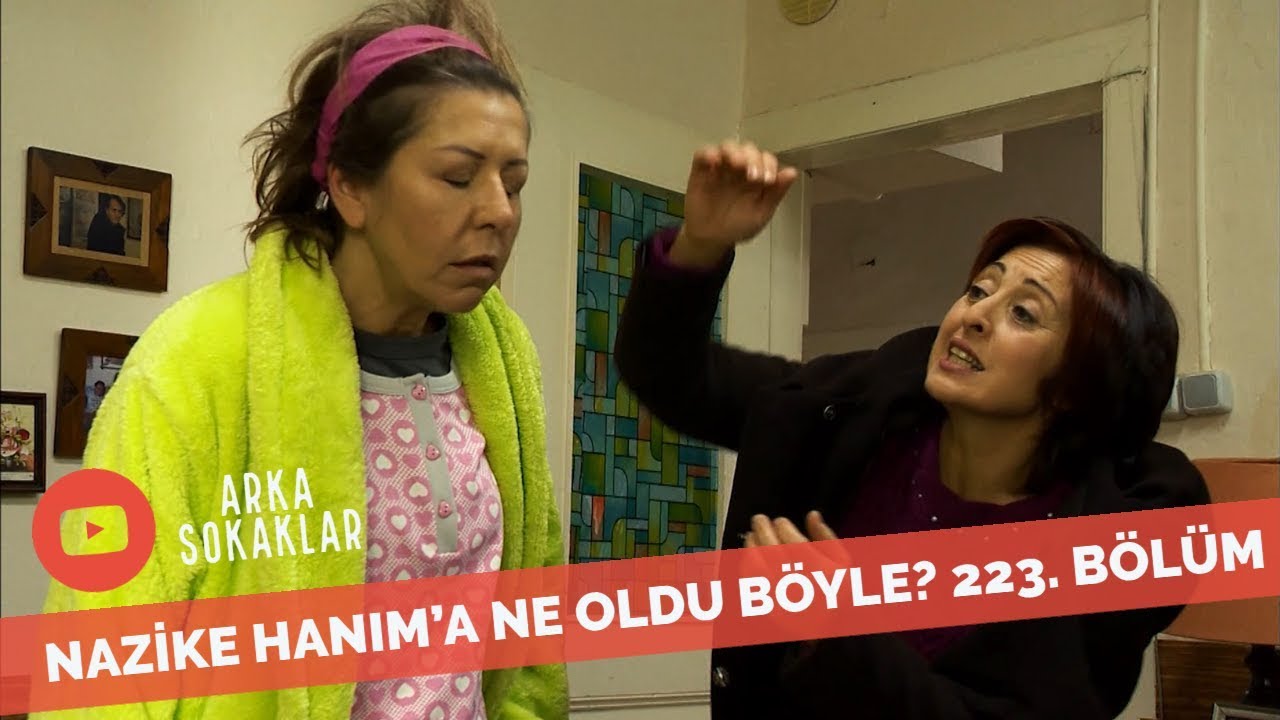 Nazike Hanım Gidici Mi? 223. Bölüm
