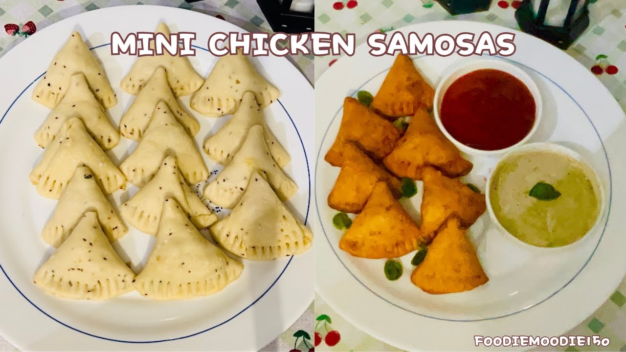 Mini chicken samosas recipe for Ramdan by foodiemoodie