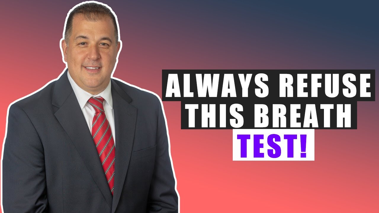 Always Refuse THIS Breath Test