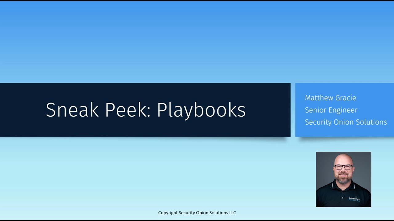 Sneak Peek: Security Onion Playbooks