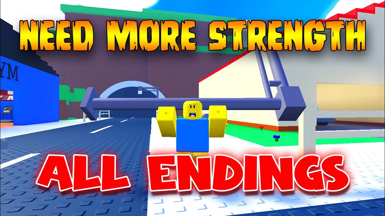 💪🏼NEED MORE STRENGTH💪🏼 - ALL ENDINGS - Full Gameplay! [ROBLOX]