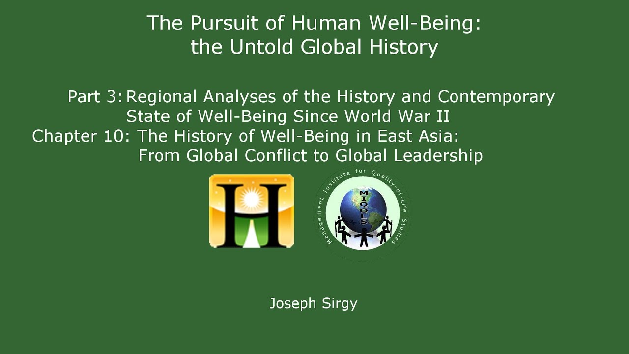 The Pursuit of Human Well-Being: The History of Well-Being in East Asia