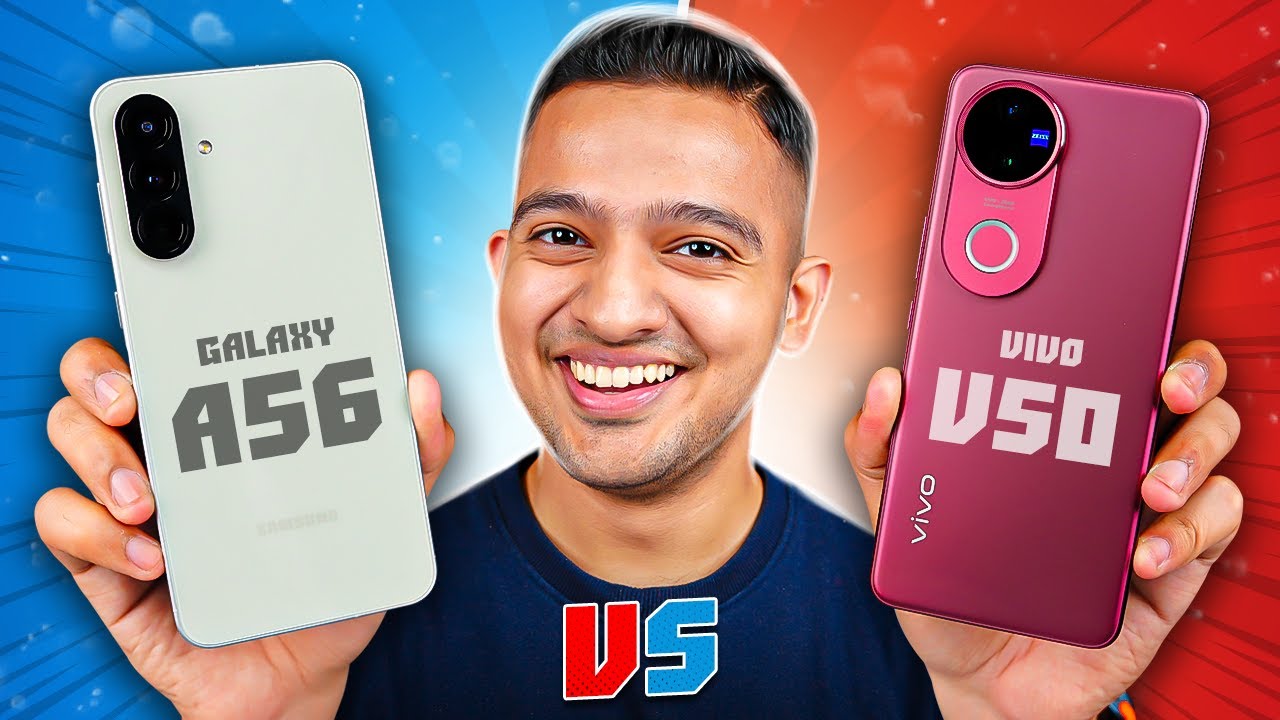 Samsung Galaxy A56 Vs Vivo V50 : Battle of the Mid-Range Kings ! 🔥