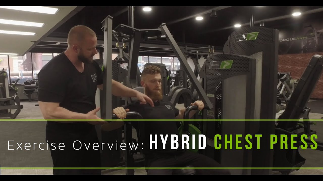 0.1 | PRIME EXERCISE OVEVIEW: Hybrid | Chest Press