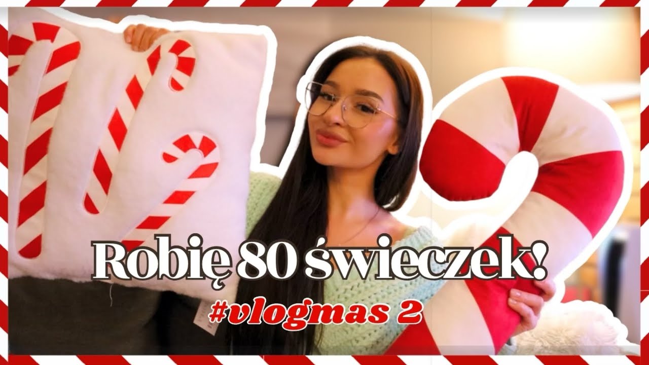 VLOGMAS 2: ROBIĘ 80 ŚWIEC! 😳🎄❄️
