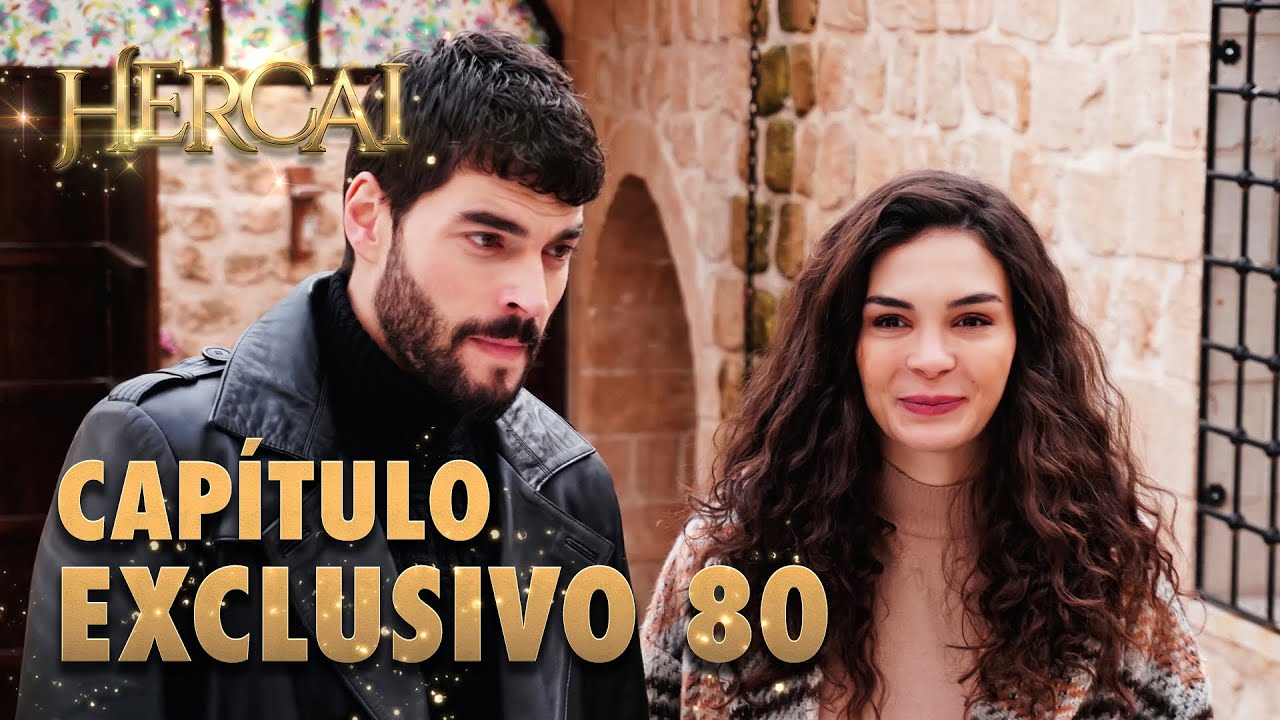 Hercai - Capítulo Exclusivo 80