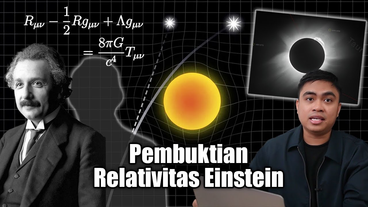 Bagaimana Teori Relativitas Einstein Pertama Kali Dibuktikan