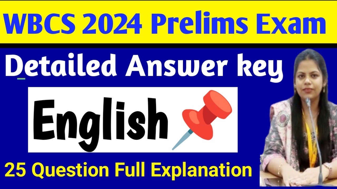 WBCS 2024 PRELIMS DETAILED ANSWER KEY. 25 টা English Complete Analysis. প্রশ্ন কেমন ছিল? 