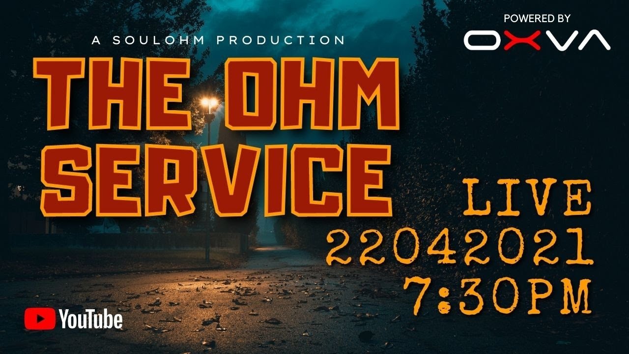 The Ohm Service Live #22042021