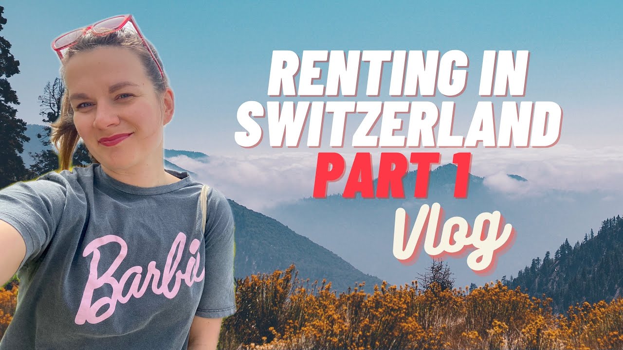 Renting in Switzerland | Living in Switzerland as a foreigner I House tour
