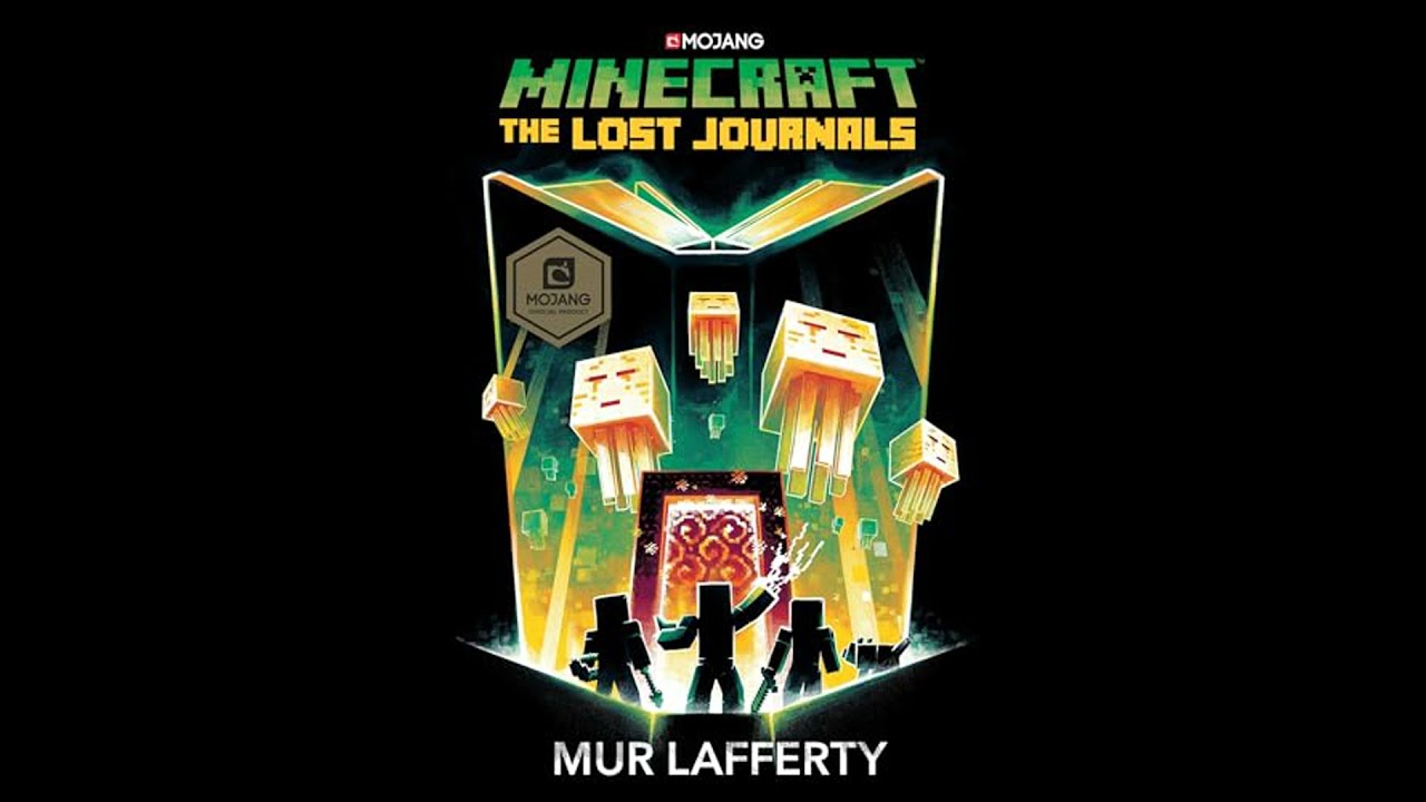 Minecraft: The Lost Journals: An Official Minecraft Novel by Mur Lafferty | Full Audiobook