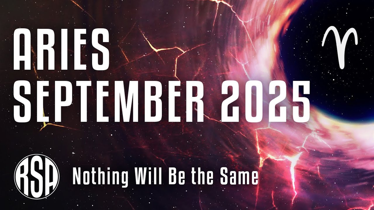 Aries September 2025 Horoscope 🌟 Nothing Will Be the Same