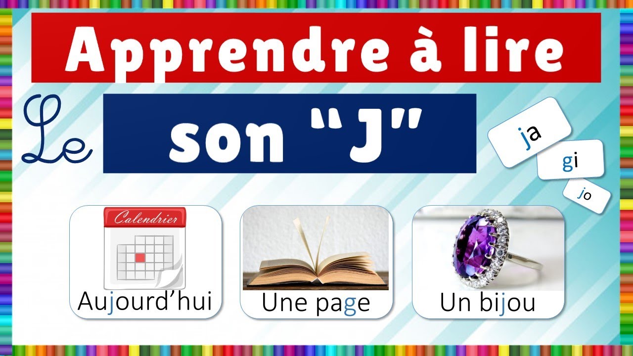 Apprendre la lecture - le son (j)