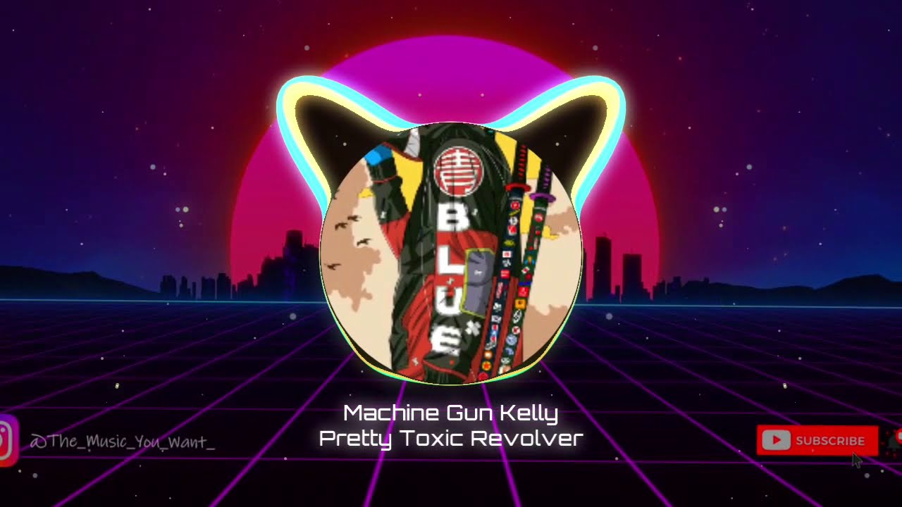 Machine Gun Kelly - Pretty Toxic Revolver [Bass Boosted]