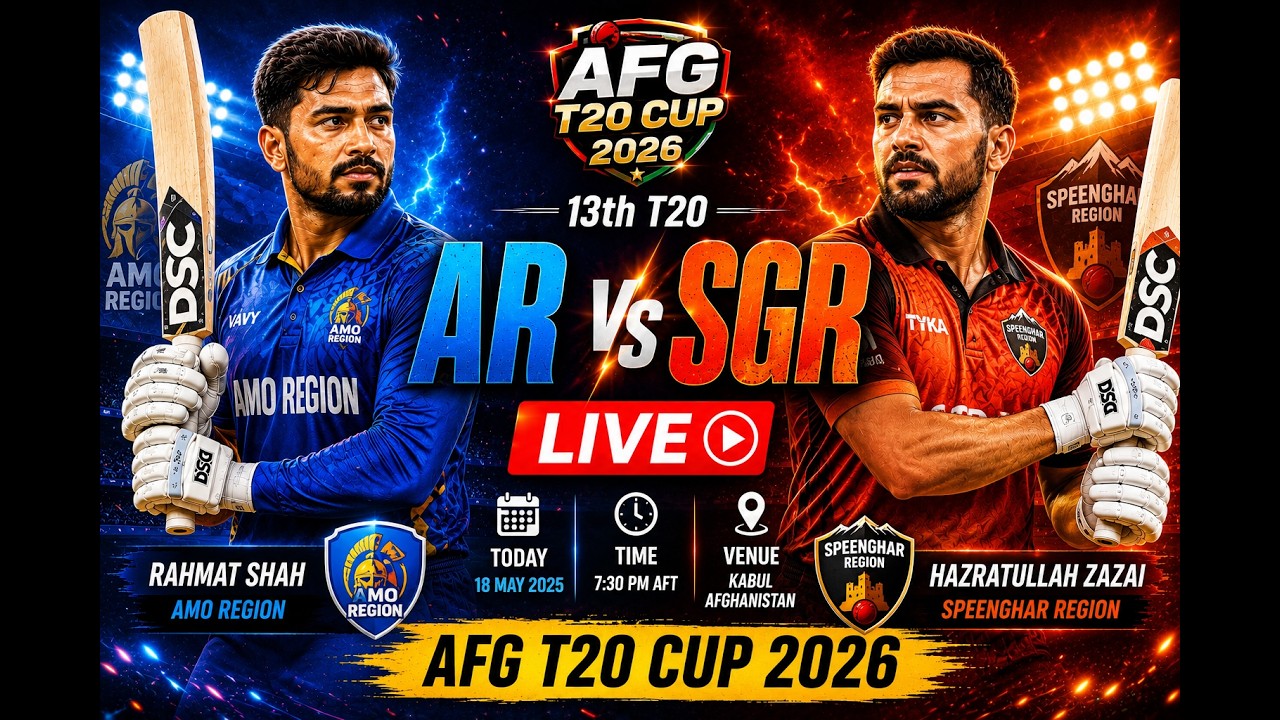 👉AR vs SGR Live | Amo Region vs Speenghar Region 13th T20 Live | AFG T20 Cup 2026