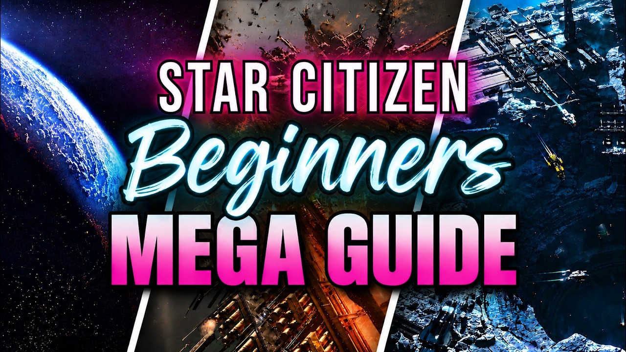 Star Citizen Beginner Guide | COMPLETE TUTORIAL 2026