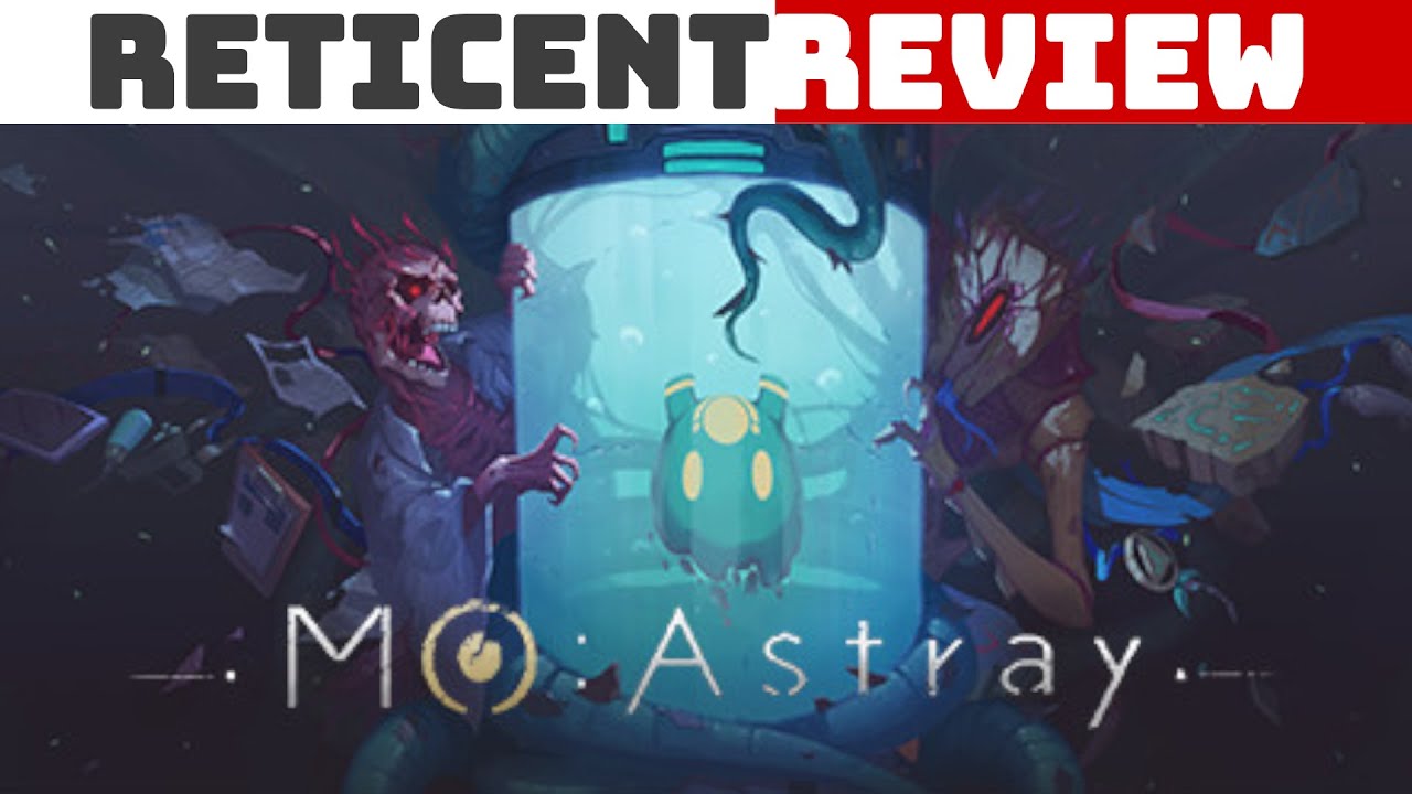 Reticent Review: MO:Astray