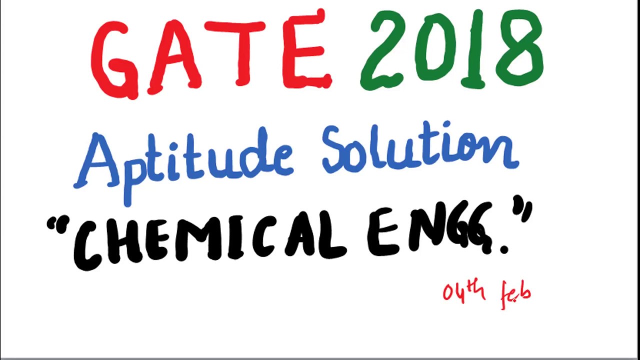 Gate 2018 Aptitude Solution chemical eng