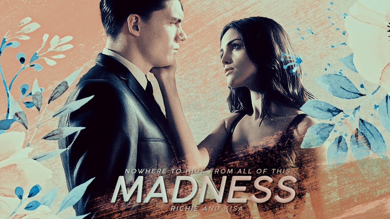 Richie & Kisa | Madness