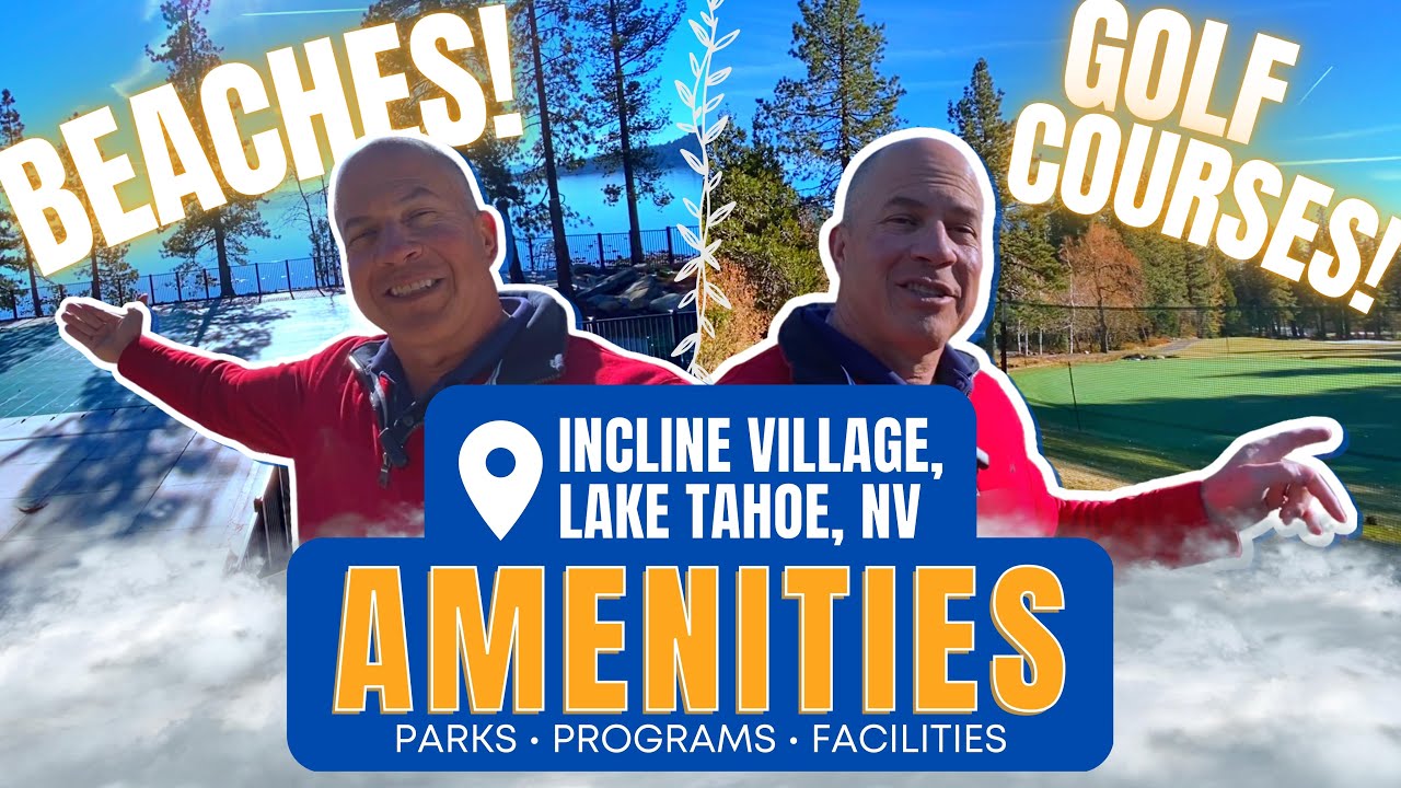 WORLD-CLASS AMENITIES in Incline Village Lake Tahoe Nevada 🏆🏠