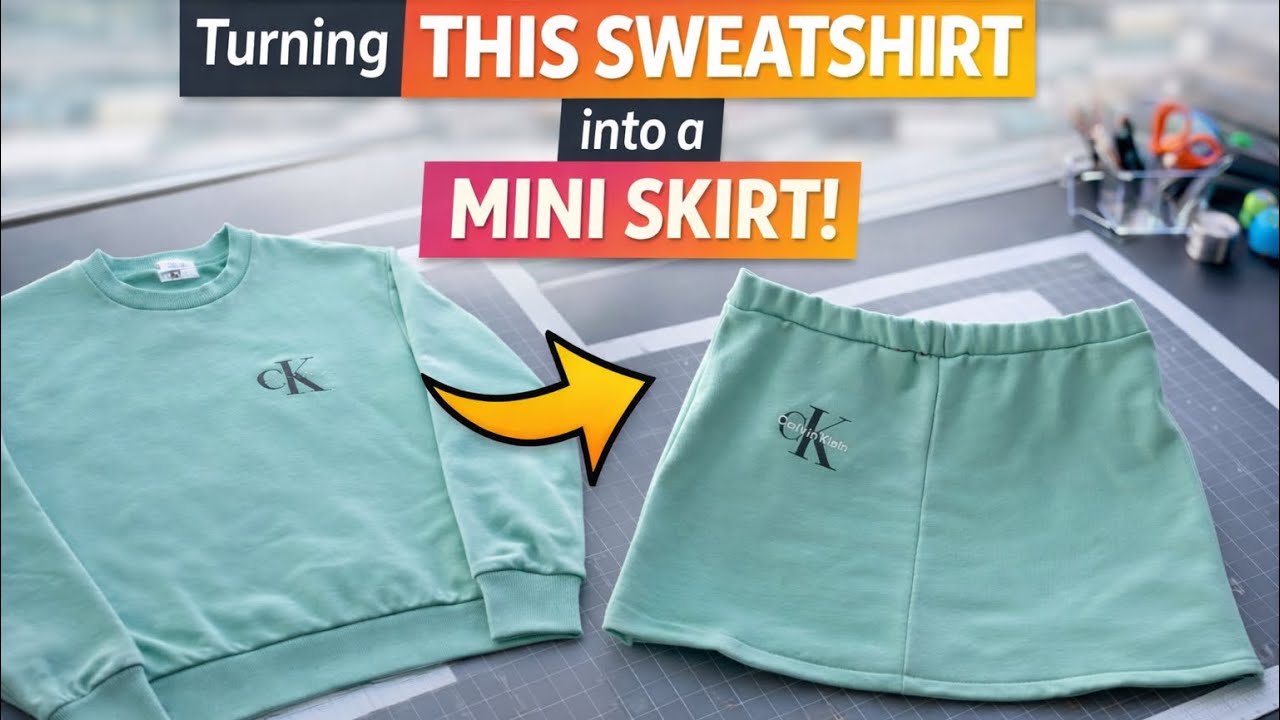 Watch me Turn a Sweatshirt into a Miniskirt