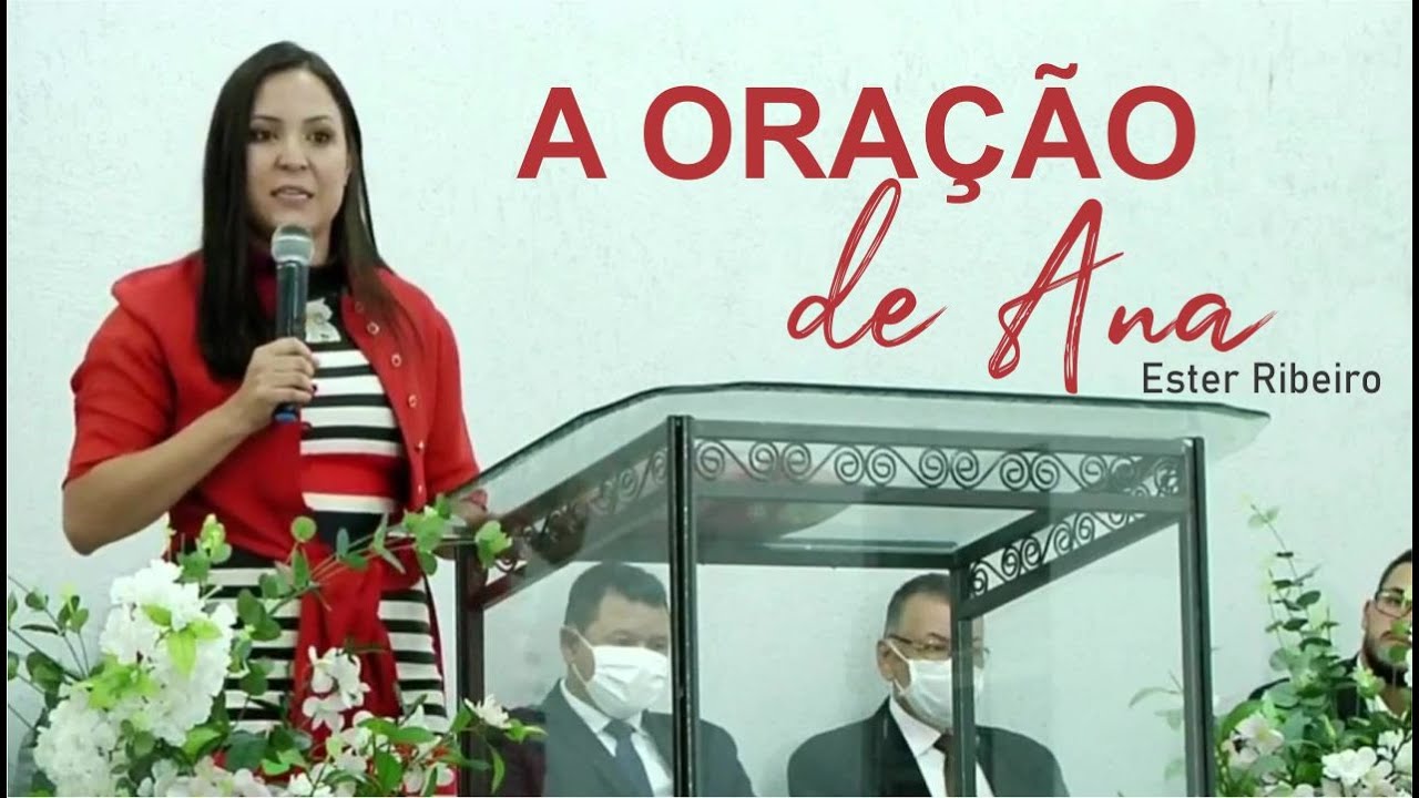A Oração de Ana - Pastora Ester Ribeiro