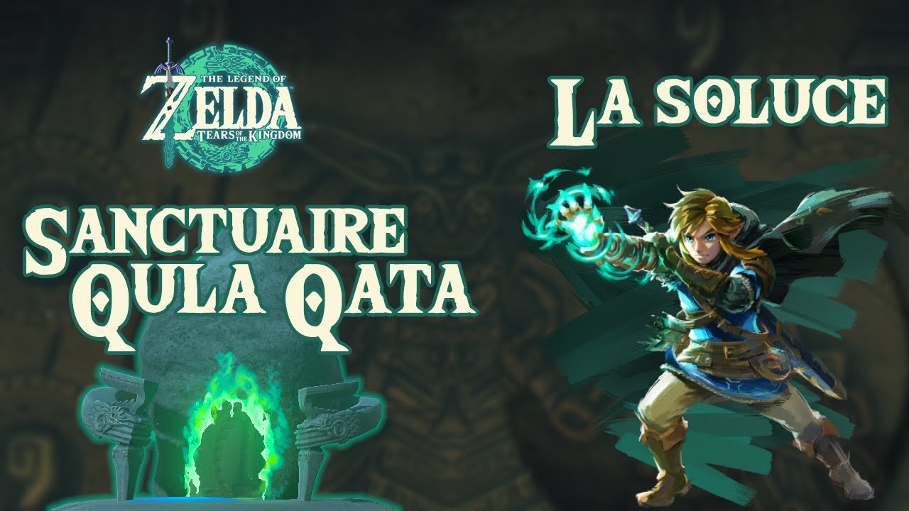 Qula Qata - Sanctuaire - ZELDA TOTK