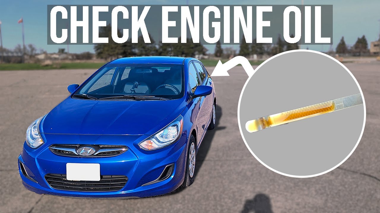How to Check Engine Oil Level - Hyundai Accent (2012-2017)