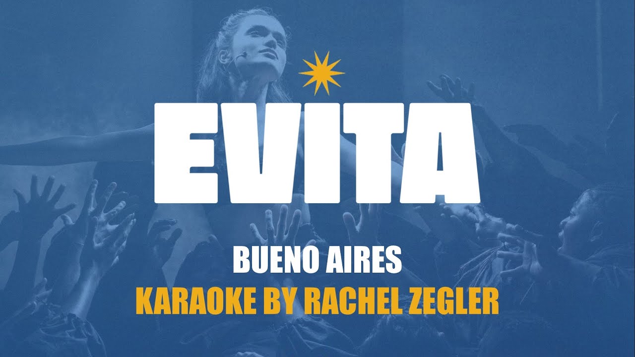 Buenos Aires - Karaoke From Evita by Rachel Zegler
