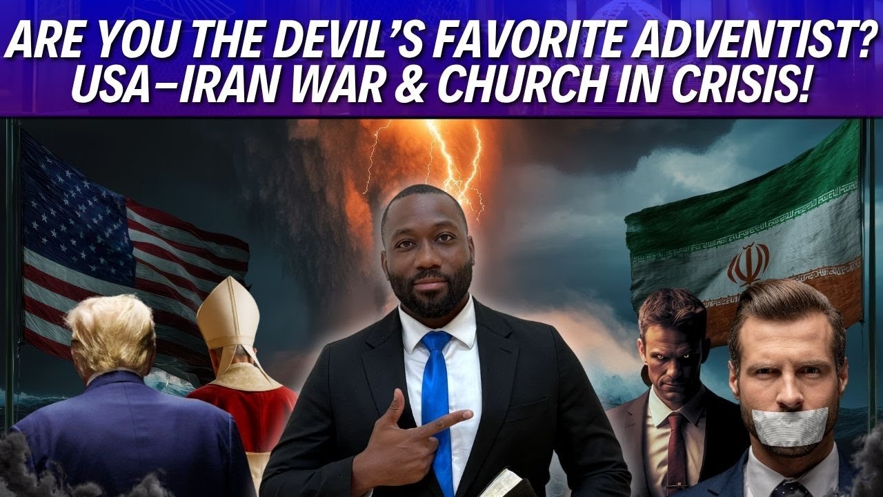 Are You The Devil's Favorite Adventist? U.S-Iran War, Church & State Cry Peace. Time To Build!