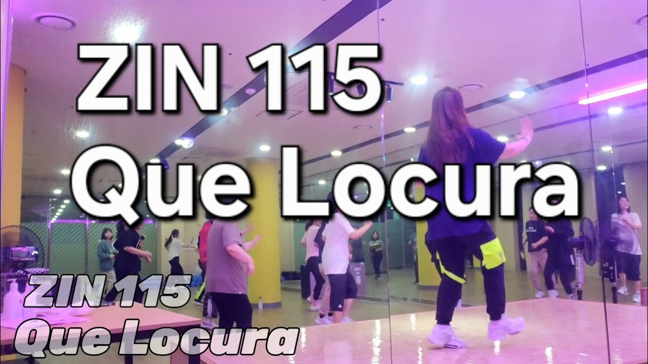 Que Locura |  ZIN 115 Merengue  | ZUMBA DANCE FITNESS | ZIN JAY #zumba #zin115