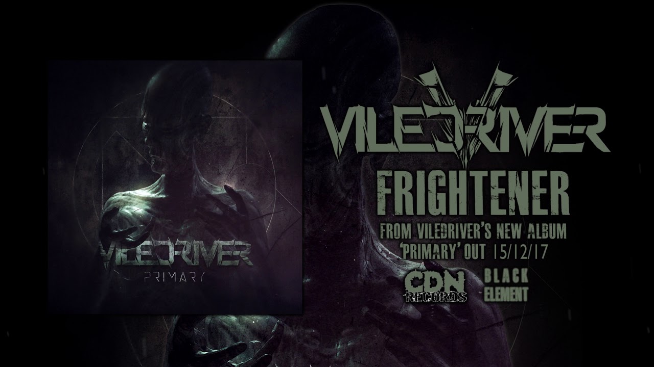Viledriver - Frightener