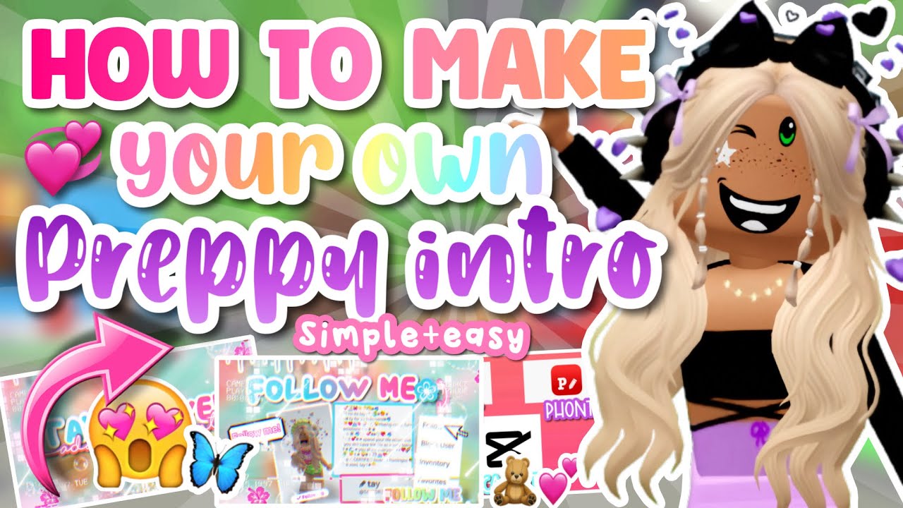 HOW TO MAKE YOUR OWN PREPPY INTRO!! (SIMPLE+EASY) 💅💞🌊