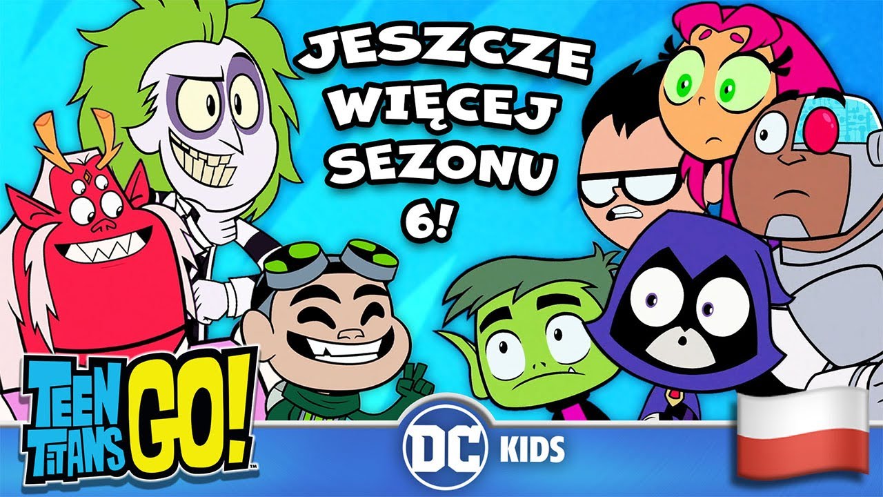 NAJLEPSZE momenty sezonu 6! Część 1 | Teen Titans Go! po Polsku 🇵🇱 