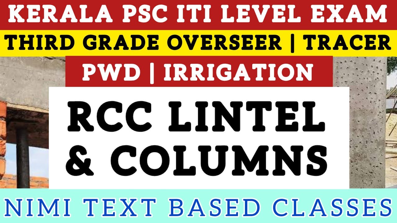 THIRD GRADE OVERSEER TRACER PWD IRRIGATION ITI LEVEL EXAM KERALA PSC RCC  LINTEL AND COLUMN CLASS