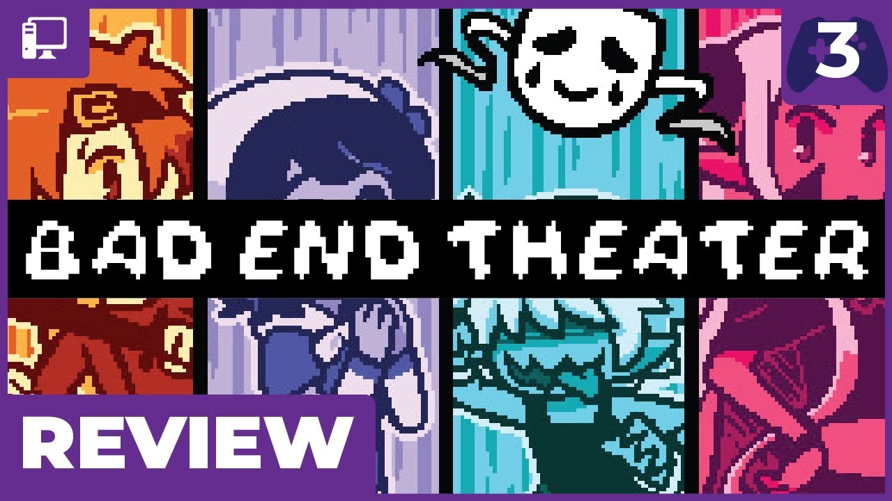 Bad End Theater Review - Everything Ends Horribly, Just Like Real Life!