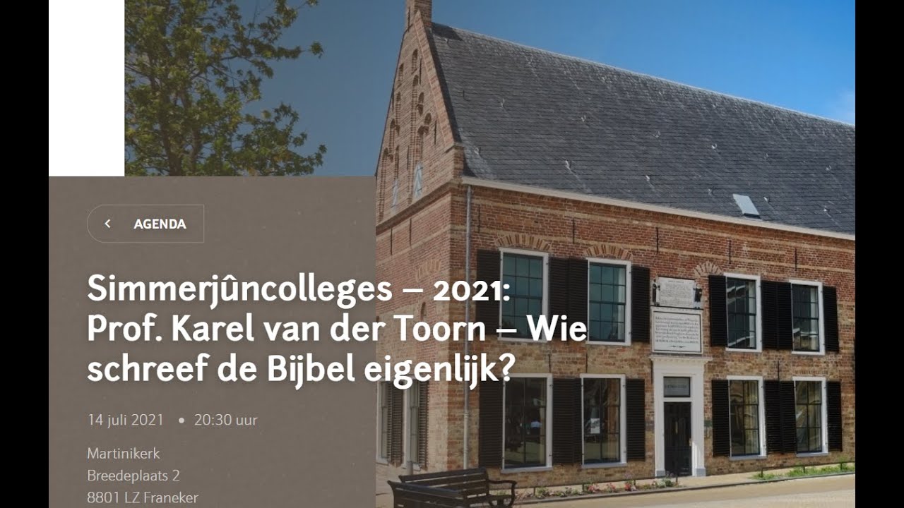 Prof Karel van der Toorn - Wie schreef de Bijbel eigenlijk?