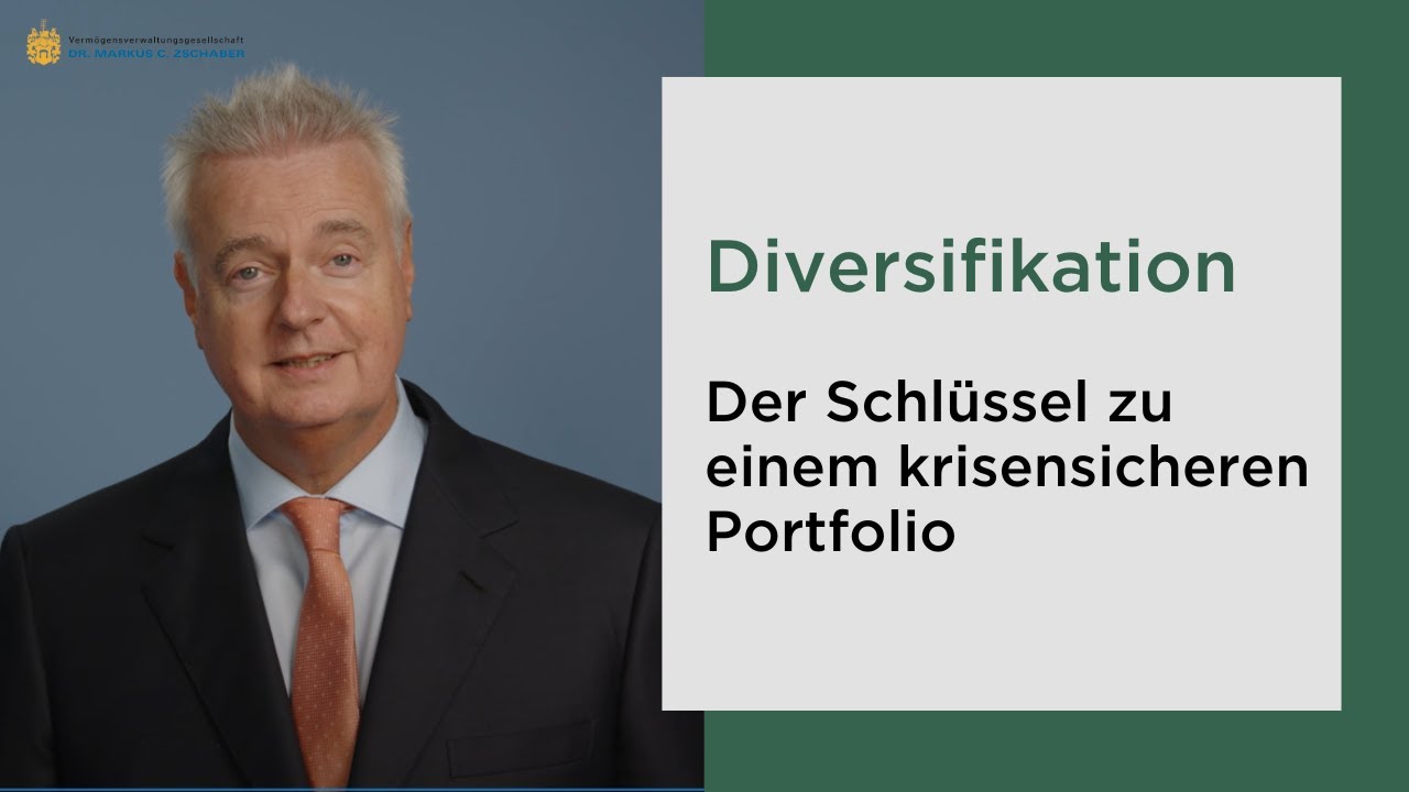 Diversifikation: Der Schl&uuml;ssel zu einem krisensicheren Portfolio