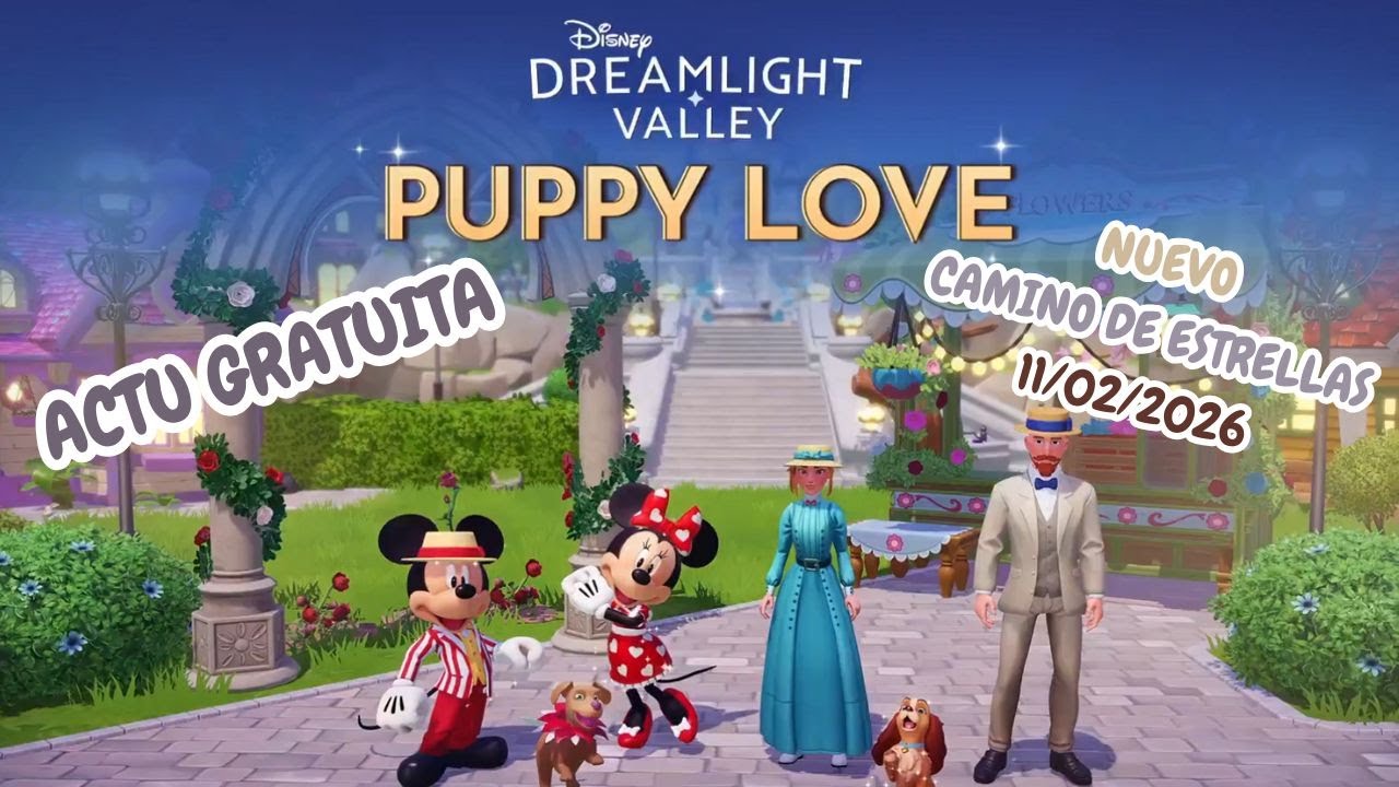 Puppy love  | NUEVO camino de estrellas y mejoras | Disney Dreamlight Valley