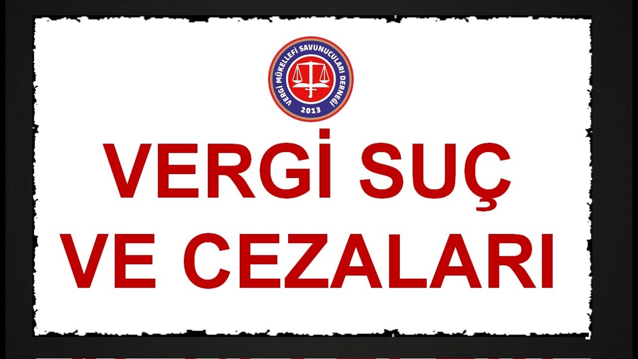 Vergi Suç ve Cezaları