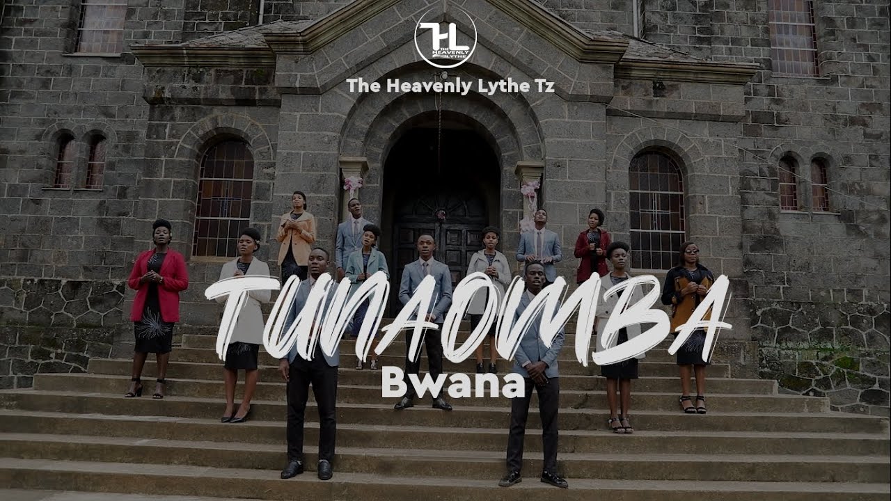 THE HEAVENLY LYTHE Tz  -TUNAOMBA BWANA-OFFICIAL VIDEO 4K