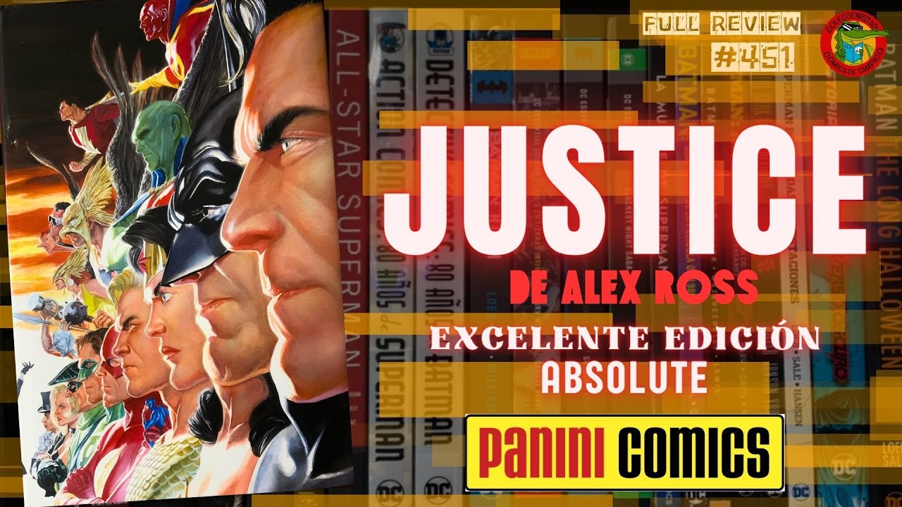 JUSTICE de Alex Ross Edición ABSOLUTE de PANINI Comics México Full review #451