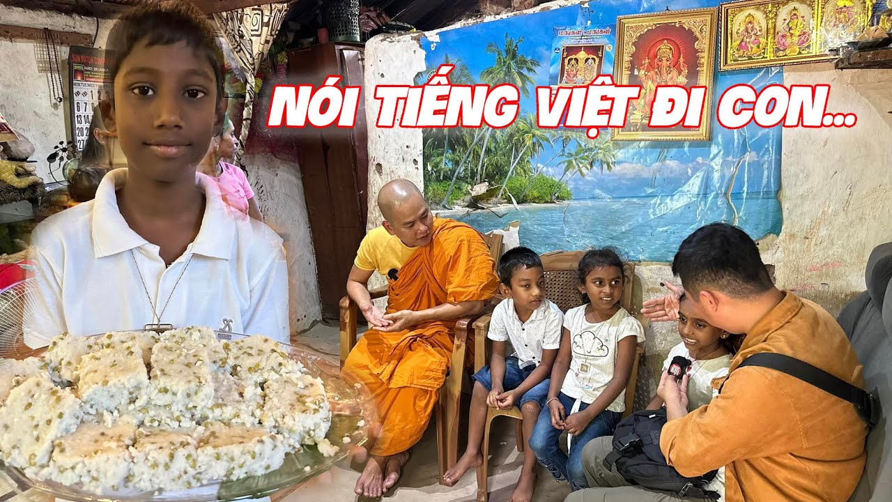 4 đứa trẻ ngoại quốc nói tiếng Việt siêu giỏi ở quốc đảo xa xôi Sri Lanka I Phong Bụi
